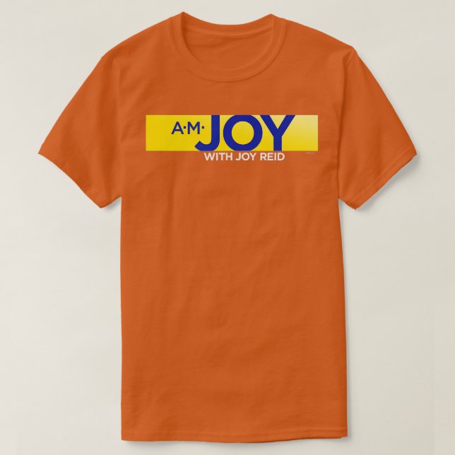 AM Joy Standard   MSNBC  T-Shirt (Design Front)