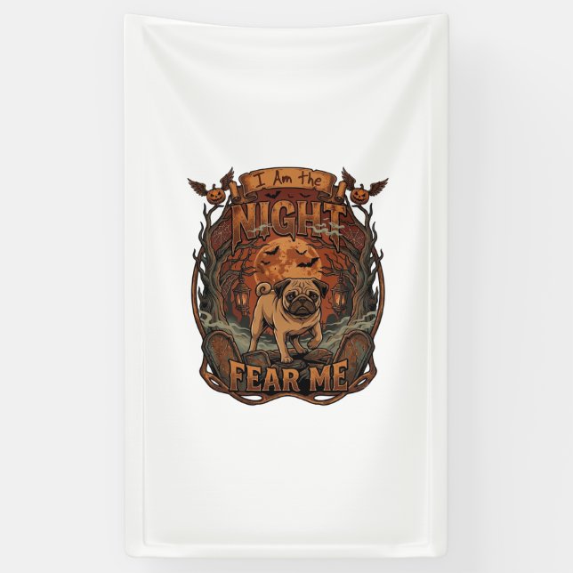 Am Night Fear Me Pug Halloween Moon_1 Banner (Vertical)