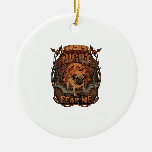 Am Night Fear Me Pug Halloween Moon_1 Ceramic Tree Decoration (Front)