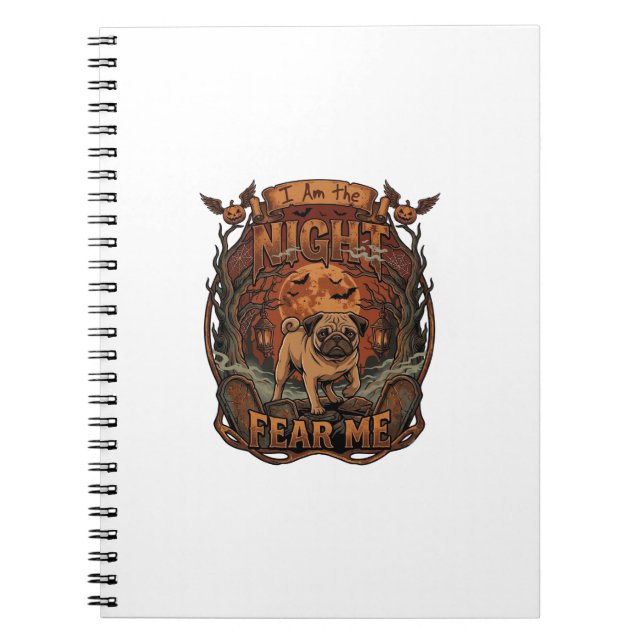 Am Night Fear Me Pug Halloween Moon_1 Notebook (Front)