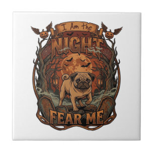 Am Night Fear Me Pug Halloween Moon_1 Tile
