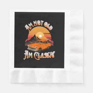 am not old am classic napkin