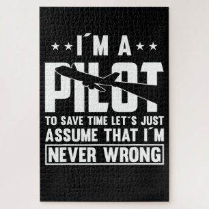 Am Pilot To Save Time I´m Never Wrong For A Pillot Jigsaw Puzzle