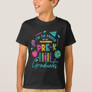 Am So Proud Of My Pre K Graduates Last-day School  T-Shirt