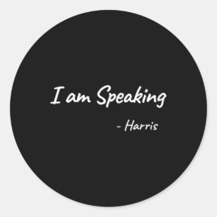 Am Speaking Kamala Harris For President 2024 Democ Classic Round Sticker