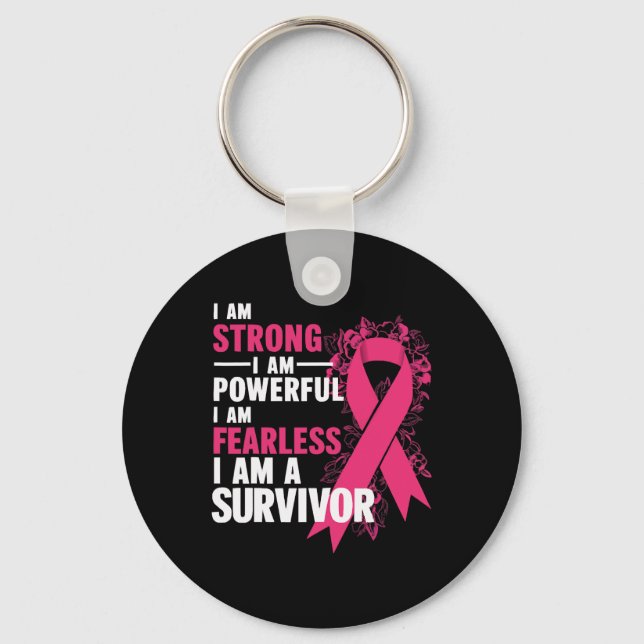 Am Strong Powerful Fearless Breast Cancer Awarenes Key Ring (Front)