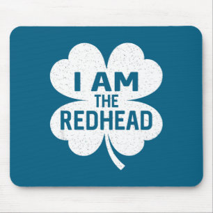 Am the redhead dibs on the redhead funny st mouse pad