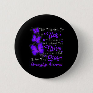 Am The Storm Fibromyalgia Awareness  6 Cm Round Badge
