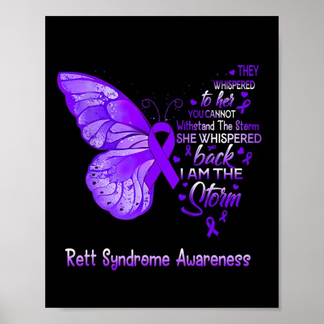 Am The Storm Rett Syndrome Awareness Butterfly  Poster (Front)