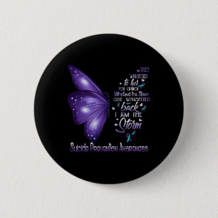 Am The Storm Suicide Prevention Awareness Butterfl 6 Cm Round Badge