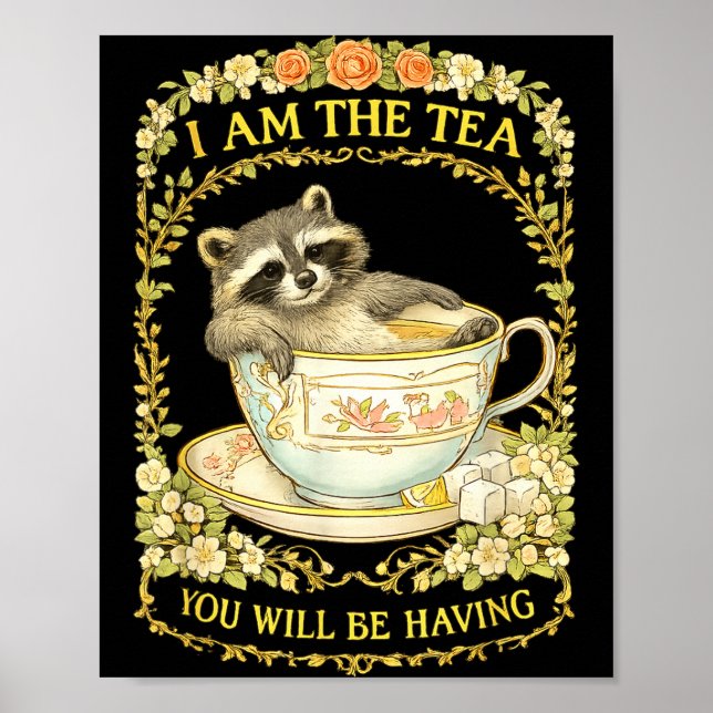 Am the tea will be having raccoon funny british poster (Front)