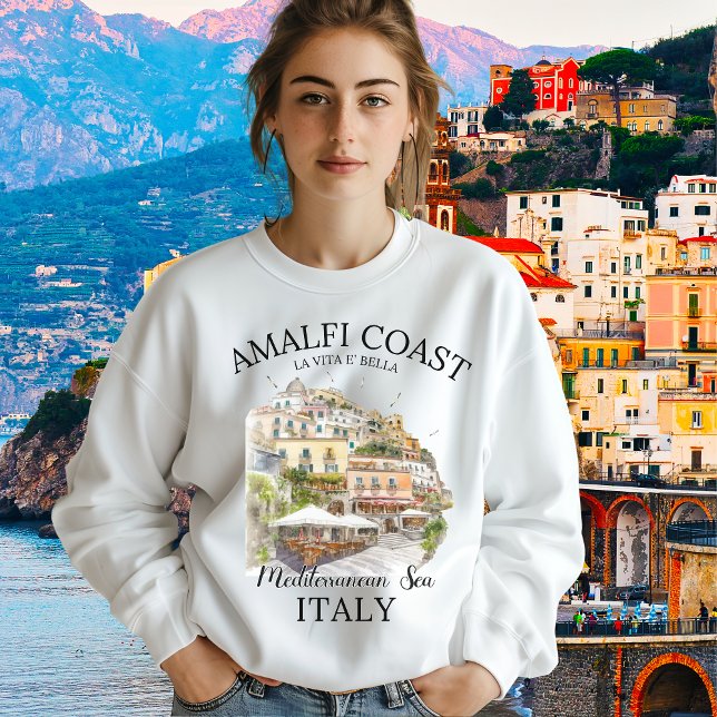 Amalfi Coast Cliff Houses – Italian Seaside  Sweatshirt (Creator Uploaded)