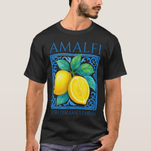 Amalfi Fresh Italian Lemons Summer Travel Vacation T-Shirt