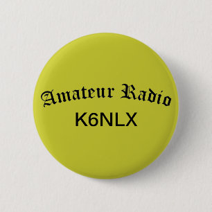 Amateur Radio and Call Sign 6 Cm Round Badge