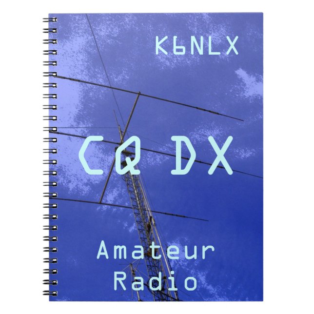Amateur Radio Call Sign CQ DX Spiral Notebook (Front)