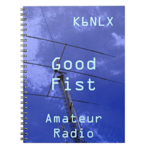 Amateur Radio Call Sign Good Fist Spiral Notebook