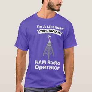 Amateur Radio Operator Funny Ham Radio T-Shirt