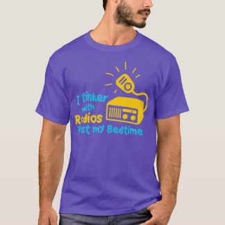 Amateur Radio Operator Gifts - Funny Ham Radio T-Shirt
