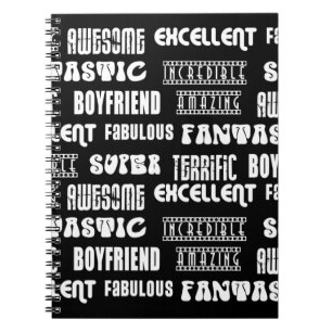 Amazing Awesome Excellent Fabulous... Boyfriend Spiral Notebook