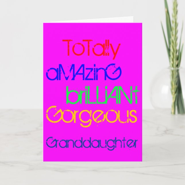 Amazing Brilliant Gorgeous Granddaughter Birthday Card (Front)
