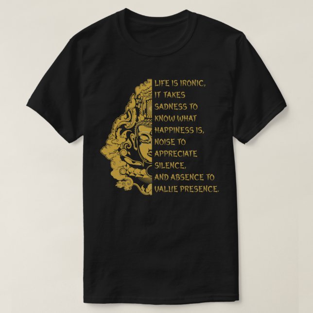 Amazing Buddhism Design with Buddha Zen Quote gift T-Shirt (Design Front)