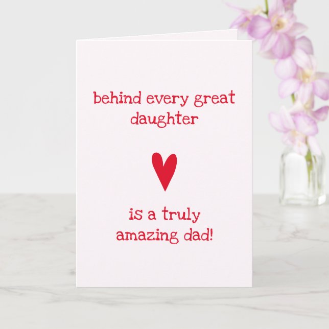 Amazing dad! | Daughter & Dad - Dad's Birthday Card (Orchid)