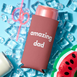 Amazing dad white text on brown seltzer can cooler