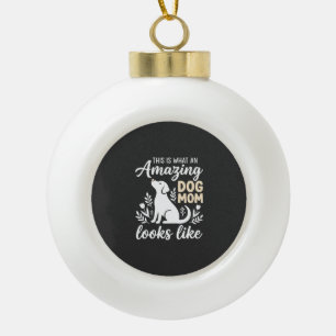 Amazing Dog Mum Floral Dog Lover Ceramic Ball Christmas Ornament