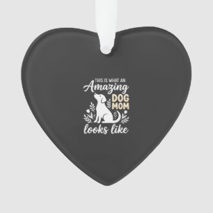 Amazing Dog Mum Floral Dog Lover Ornament