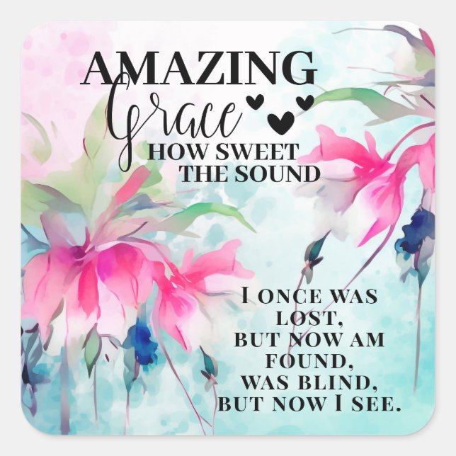 Amazing Grace How Sweet the Sound Christian Hymn  Square Sticker (Front)