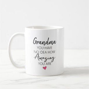 Amazing Grandma Birthday Appreciation Quote Coffee Mug