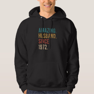 Amazing Husband Since 1972 50th Wedding Aniversar Hoodie