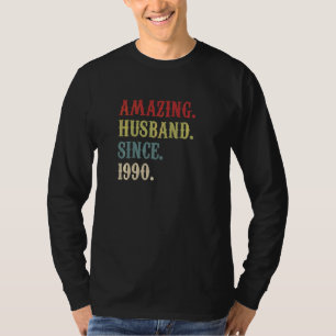 Amazing Husband Since 1990 32 Wedding Aniversary T-Shirt