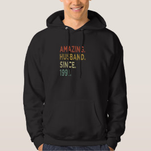 Amazing Husband Since 1991 31 Wedding Aniversary Hoodie