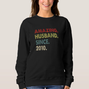 Amazing Husband Since 2010 12 Wedding Aniversary Sweatshirt