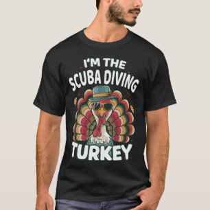 Amazing I'm The Scuba Diving Turkey Thanksgiving M T-Shirt
