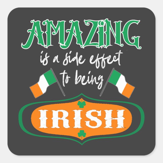 Amazing Irish Flag Shamrock Lucky Celtic Pride  Square Sticker (Front)