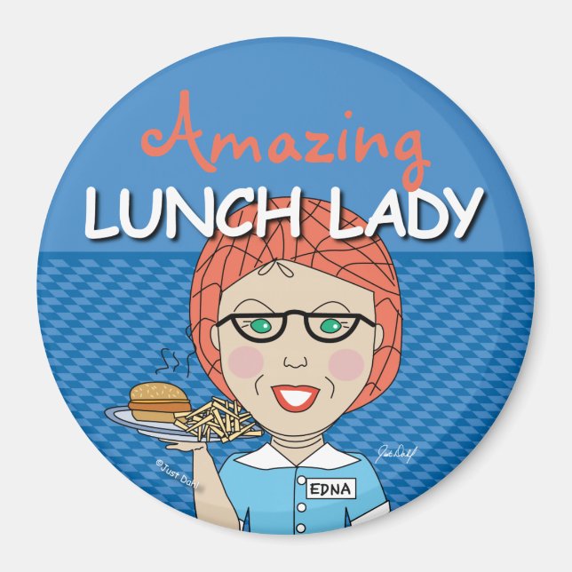 Amazing Lunch Lady Magnet (Front)