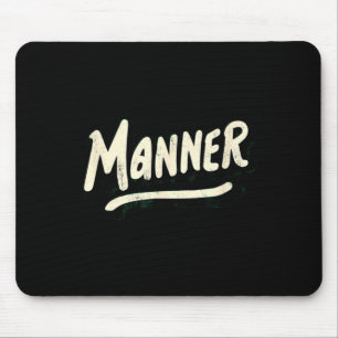 Amazing Manner Look Mouse Pad