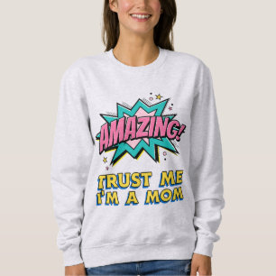  Amazing Mum Mother Mama Mother's Day Sweatshirt
