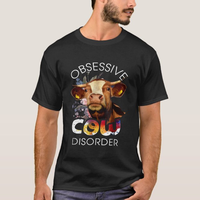 Amazing Obsessive Cow Disorder T-Shirt (Front)