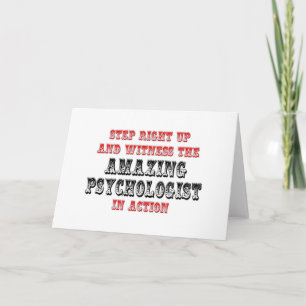 Amazing Psychologist In Action Card