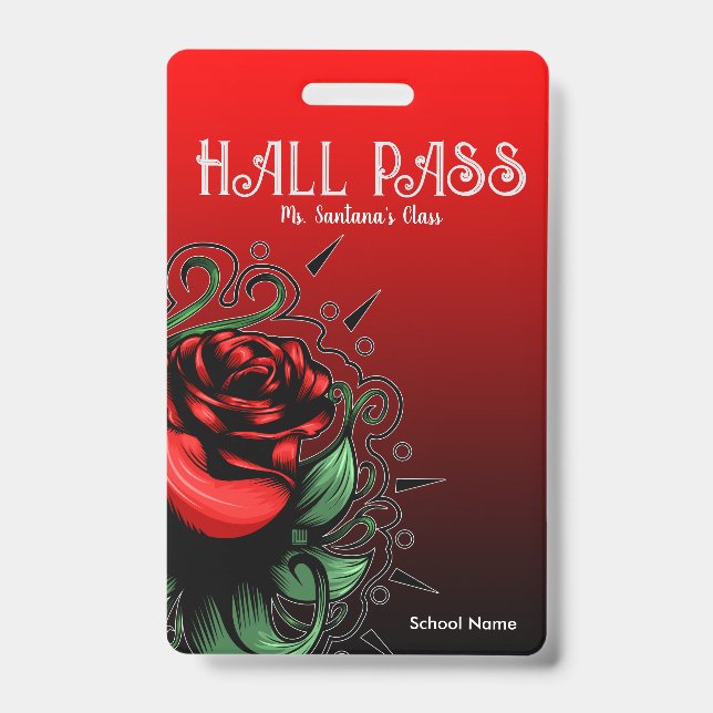 Amazing Rose Hall Pass Badge ID Badge (Front)