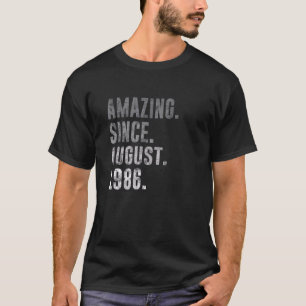 Amazing Since August 1986 36th Birthday Vintage 19 T-Shirt