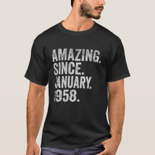 Amazing Since January 1958 65 Years Old 65th Birth T-Shirt