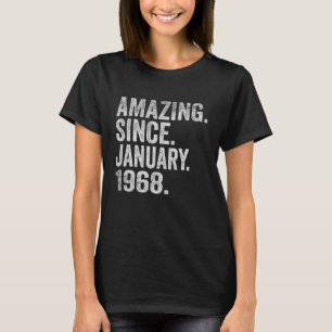 Amazing Since January 1968 55 Years Old 55th Birth T-Shirt