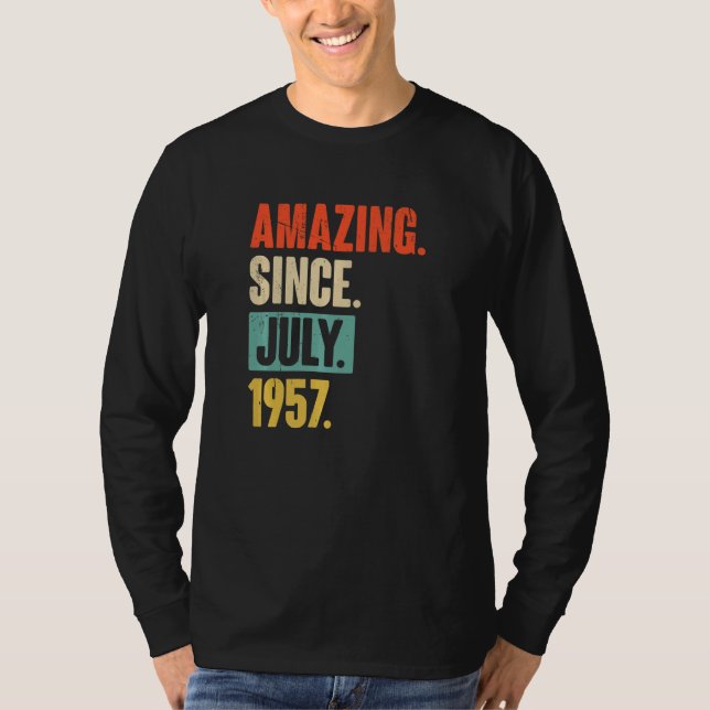 Amazing Since July 1957  65 Year Old 65th Birthday T-Shirt (Front)