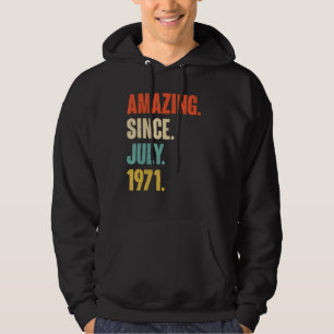 Amazing Since July 1971  51 Year Old Gift 51st Bir Hoodie