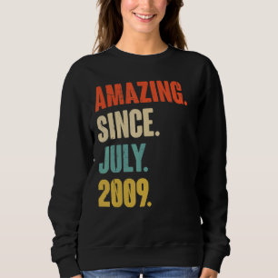 Amazing Since July 2009  13 Year Old Gift 13th Bir Sweatshirt