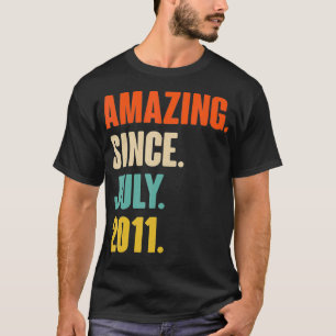 Amazing Since July 2011 Birthday Gift For 10 Year T-Shirt